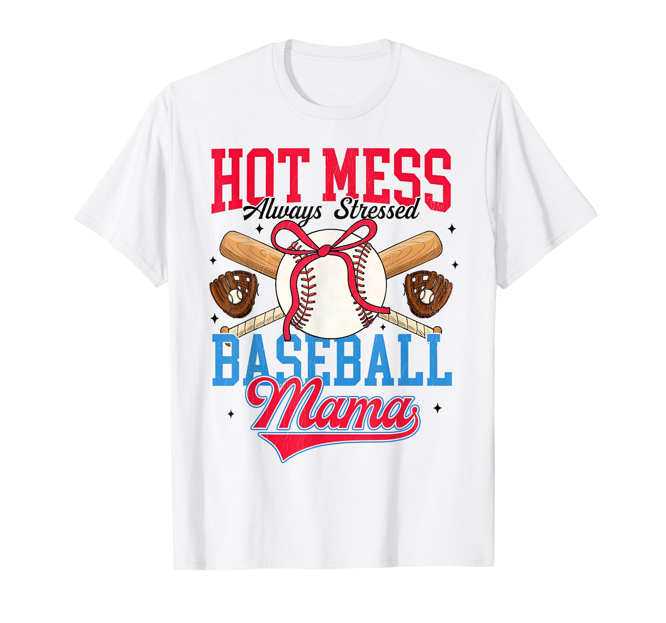 Funny Hot Mess Always Stressed T-Shirt - Custom Art Print Men Women - T-Shirt, Sweatshirt, Hoodie