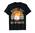 Burnt Out But Optimistic Sunset T-Shirt - Custom Art Print Unisex - T-Shirt, Sweatshirt, Hoodie