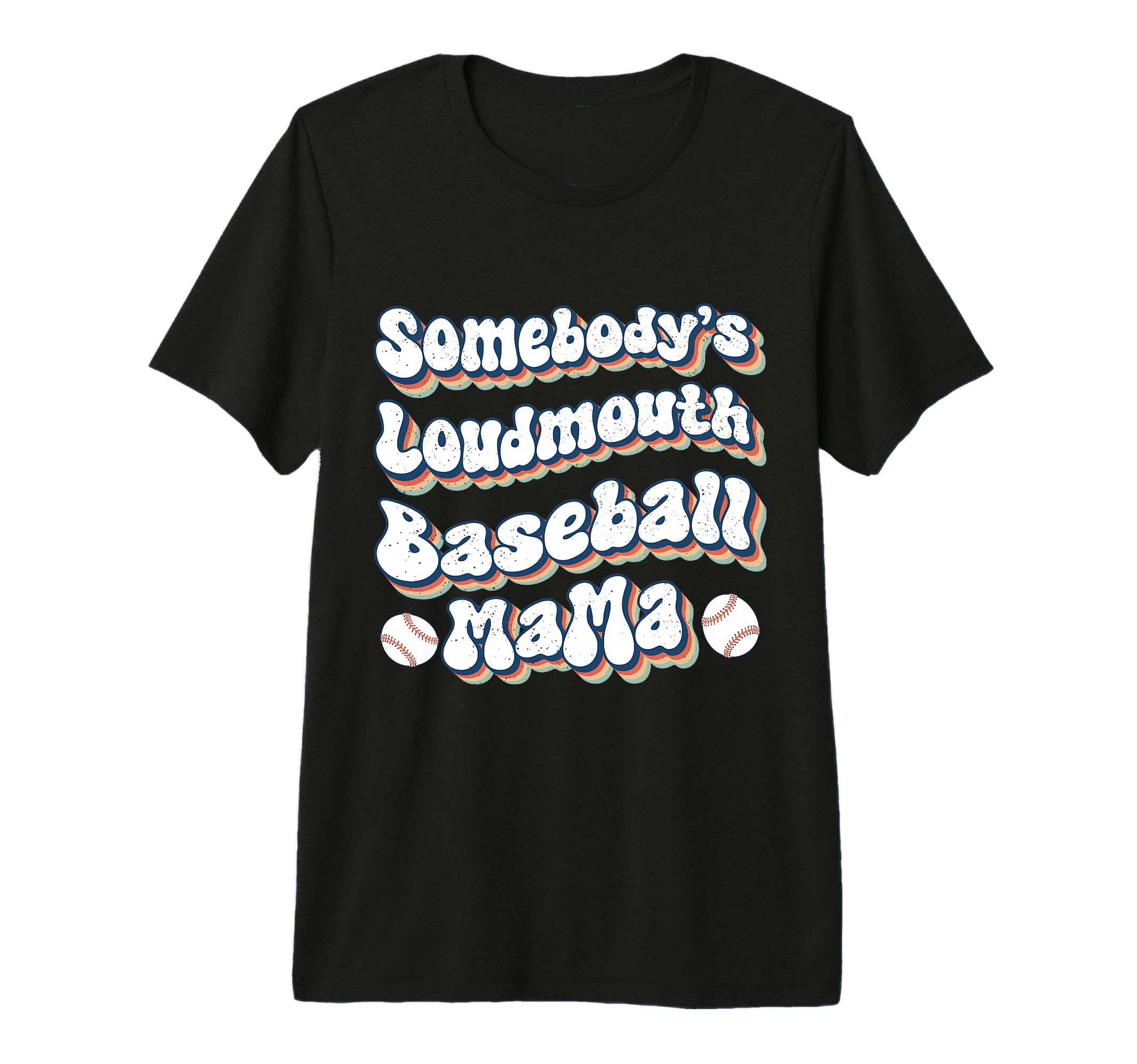 Somebodys Loudmouth Baseball Mama T-Shirt - Fun Novelty Design for Adults - T-Shirt, Sweatshirt, Hoodie