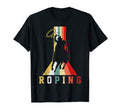 Roping Cowboy T-Shirt - Casual Everyday Wear Men Women - T-Shirt, Sweatshirt, Hoodie