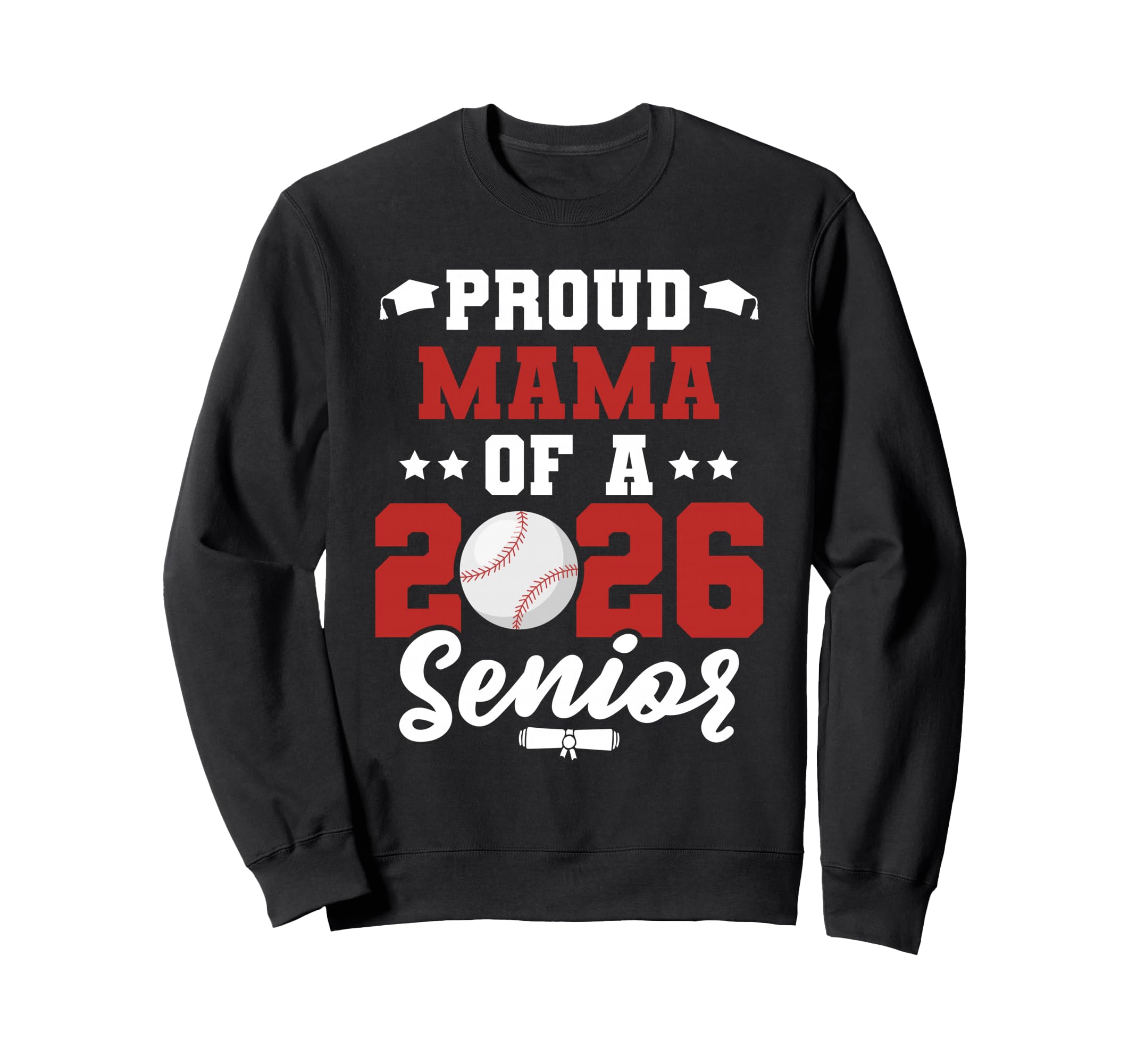Class 2026 Senior Year Baseball Sweatshirt - Novelty Apparel Men Women - T-Shirt, Sweatshirt, Hoodie