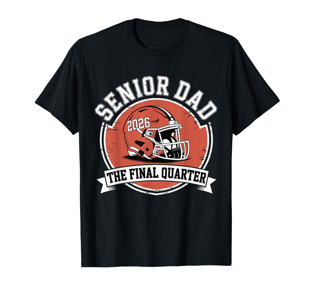 Senior Football Dad Father Final T-Shirt - Graphic Print for Adults - T-Shirt, Sweatshirt, Hoodie