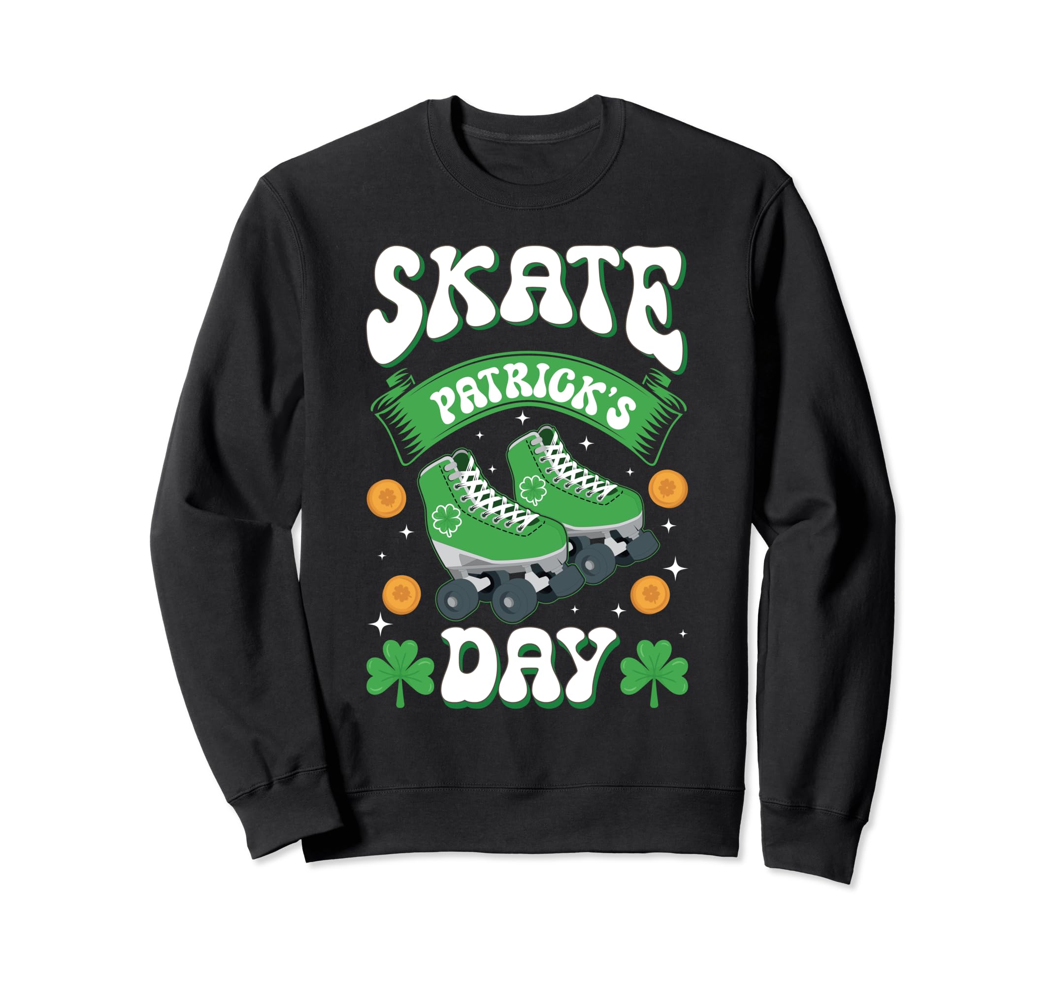 70S Roller Skates St Patricks Day Sweatshirt - Graphic Print Men Women - T-Shirt, Sweatshirt, Hoodie