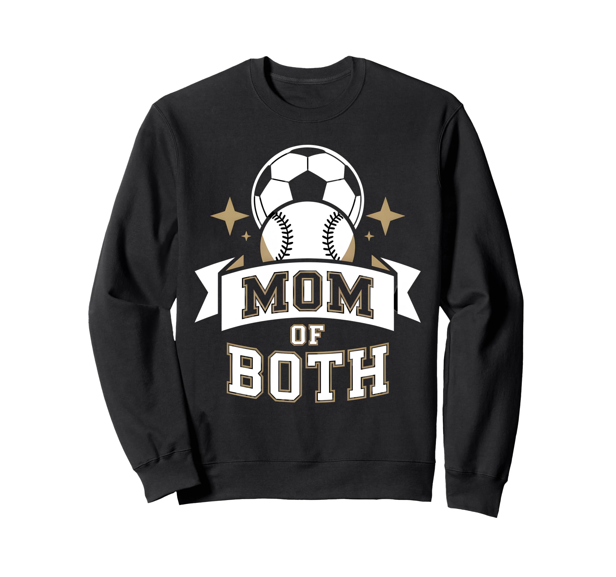 Mom Both Soccer Baseball Sports Sweatshirt - Fun Novelty Design for Adults - T-Shirt, Sweatshirt, Hoodie