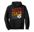 Baseball Fan Coach Best Coach Ever Hoodie - Streetwear Style for Adults - T-Shirt, Sweatshirt, Hoodie