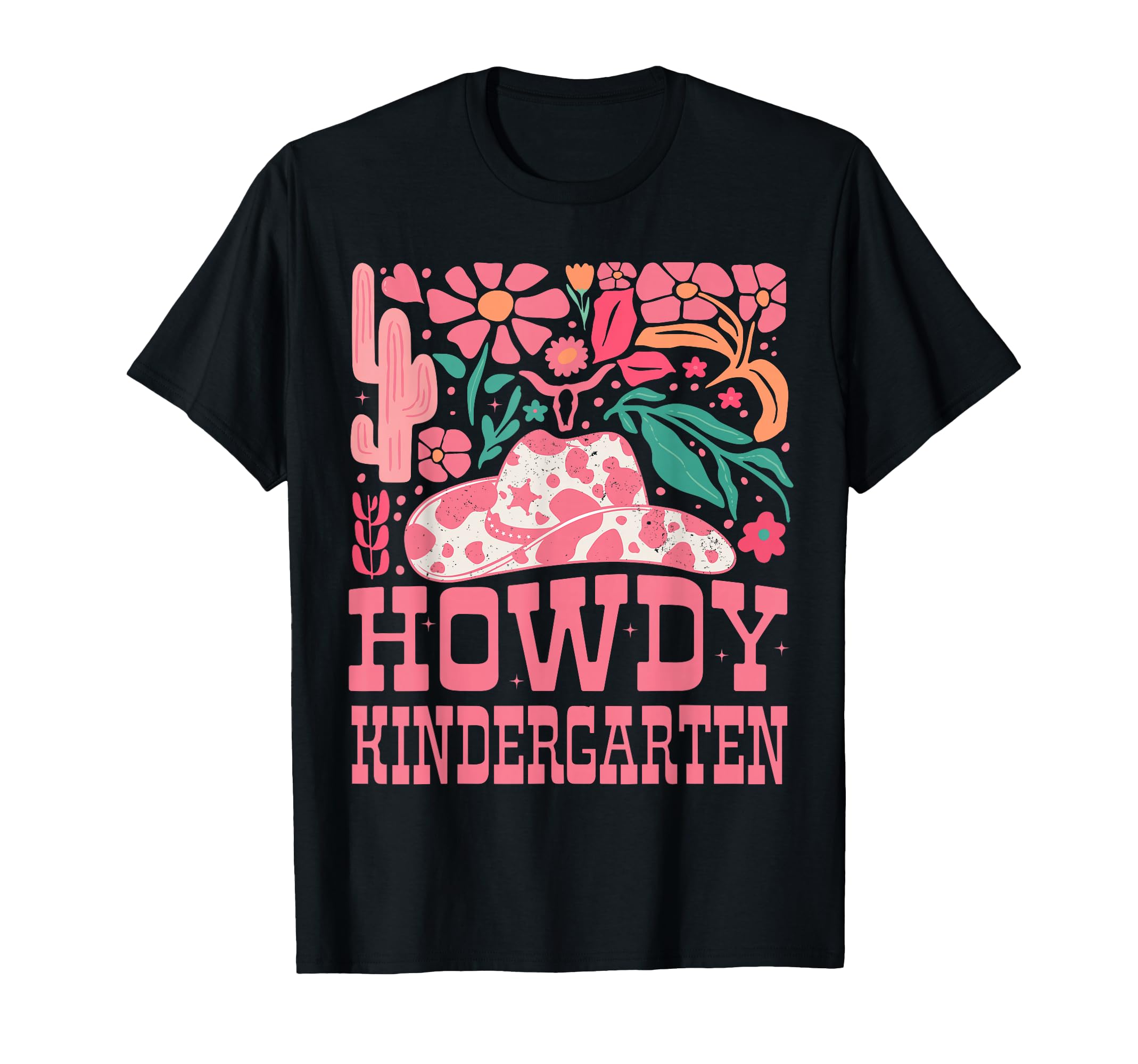Howdy Kindergarten Western Cowgirls T-Shirt - Graphic Print Unisex - T-Shirt, Sweatshirt, Hoodie