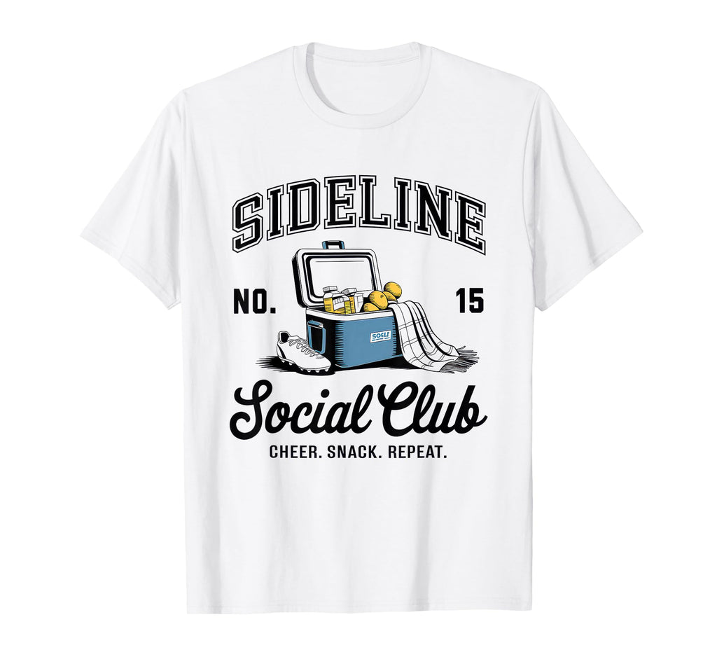 Sideline Social Club Soccer Mom Game Day T-Shirt - Custom Art Print Unisex - T-Shirt, Sweatshirt, Hoodie