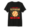 Funny Baseball Girlfriend Baseball T-Shirt - Fun Novelty Design for Adults - T-Shirt, Sweatshirt, Hoodie
