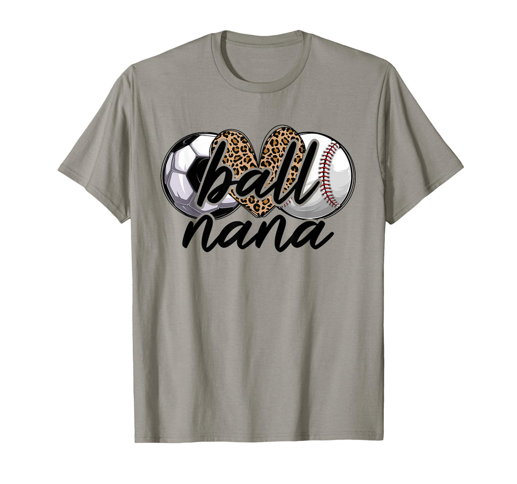 Ball Nana Soccer Baseball Nana Grandma T-Shirt - Custom Art Print Unisex - T-Shirt, Sweatshirt, Hoodie