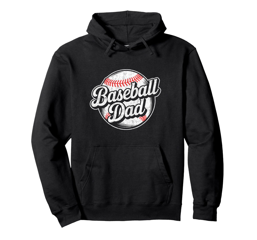 Baseball Dad Happy Fathers Day Dad Hoodie - Novelty Apparel Men Women - T-Shirt, Sweatshirt, Hoodie