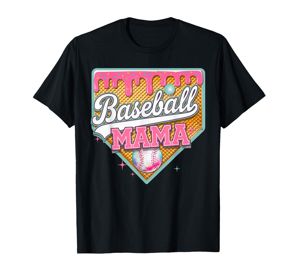 Baseball Mama Home Plate Ice Cream Drip T-Shirt - Streetwear Style Unisex - T-Shirt, Sweatshirt, Hoodie