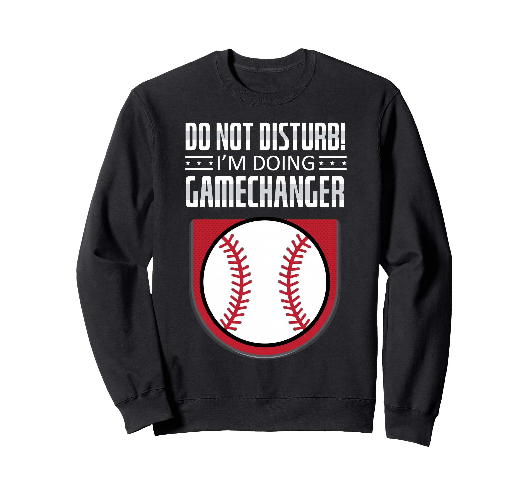 Do Not Disturb Im Doing Sweatshirt - Casual Everyday Wear Unisex - T-Shirt, Sweatshirt, Hoodie