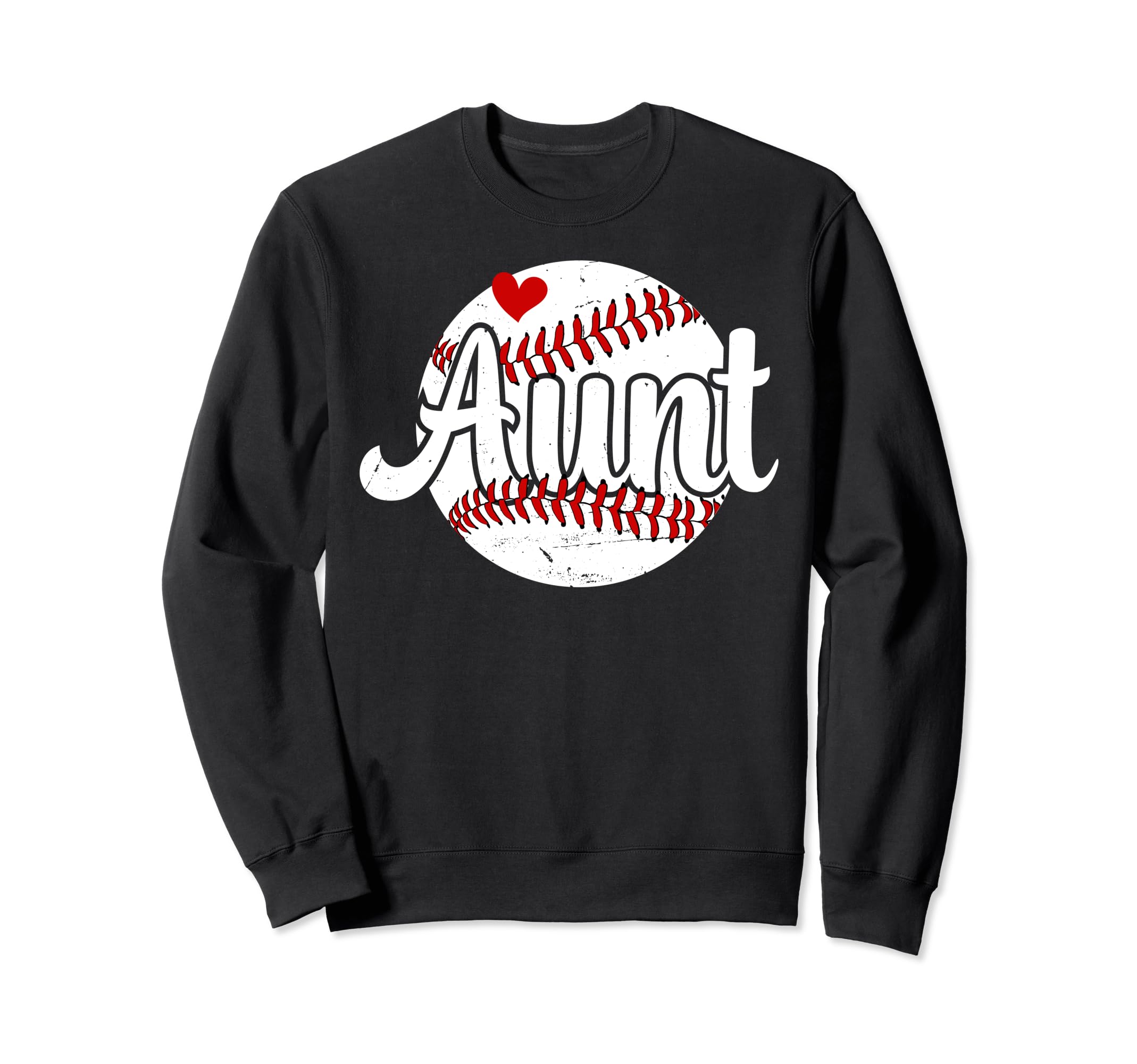 Aunt Baseball Player Auntie Proud Sweatshirt - Streetwear Style Unisex - T-Shirt, Sweatshirt, Hoodie
