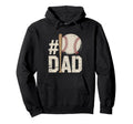 1 Dad Baseball Funny Sports Fathers Hoodie - Fun Novelty Design Men Women - T-Shirt, Sweatshirt, Hoodie