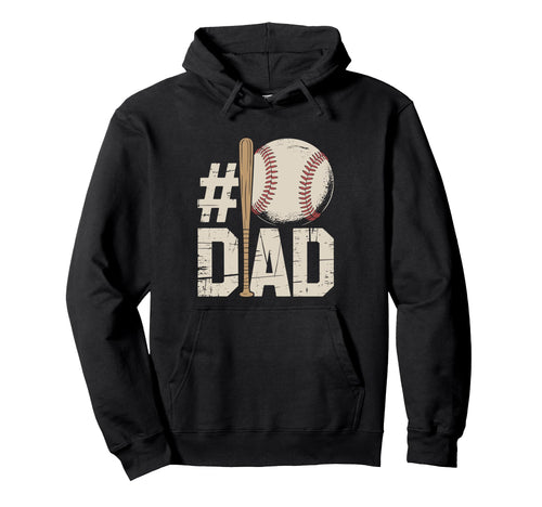 1 Dad Baseball Funny Sports Fathers Hoodie - Fun Novelty Design Men Women - T-Shirt, Sweatshirt, Hoodie