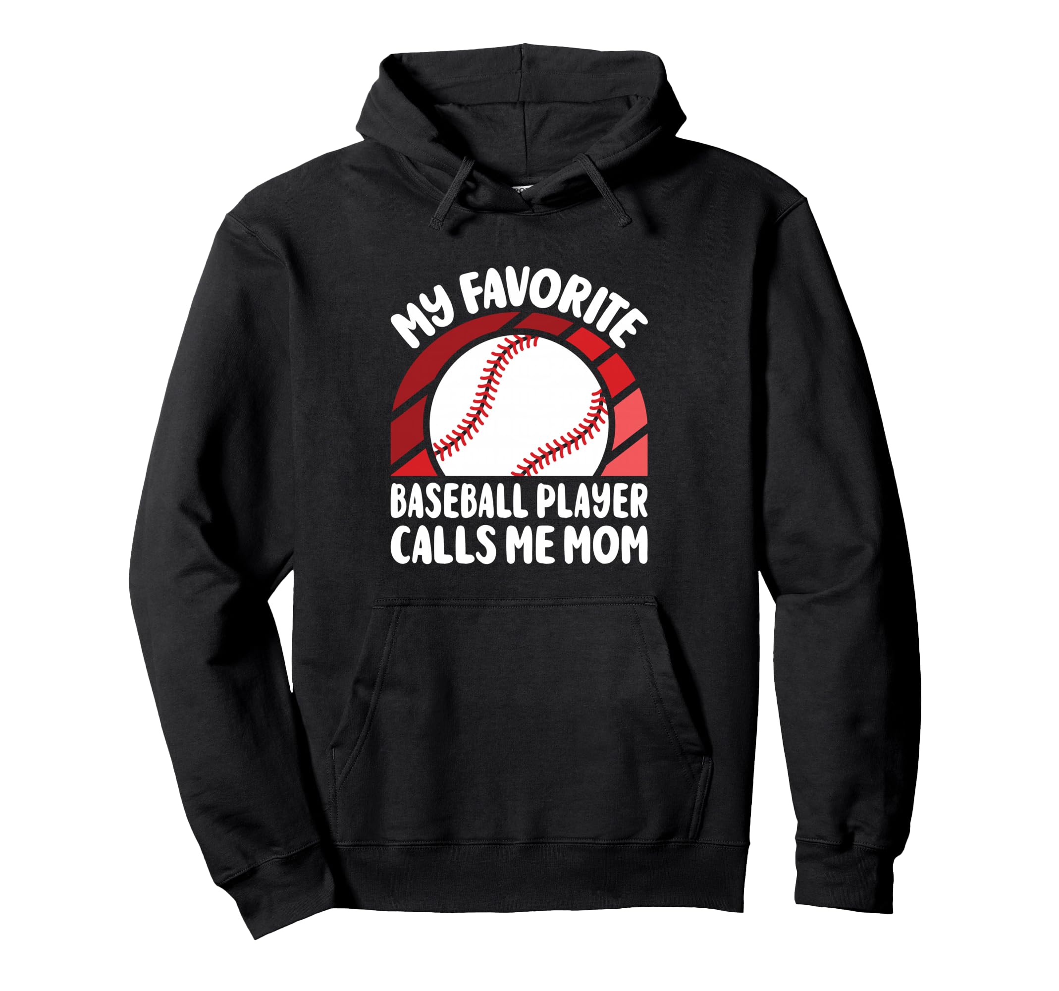 My Favorite Baseball Player Calls Me Hoodie - Streetwear Style Men Women - T-Shirt, Sweatshirt, Hoodie