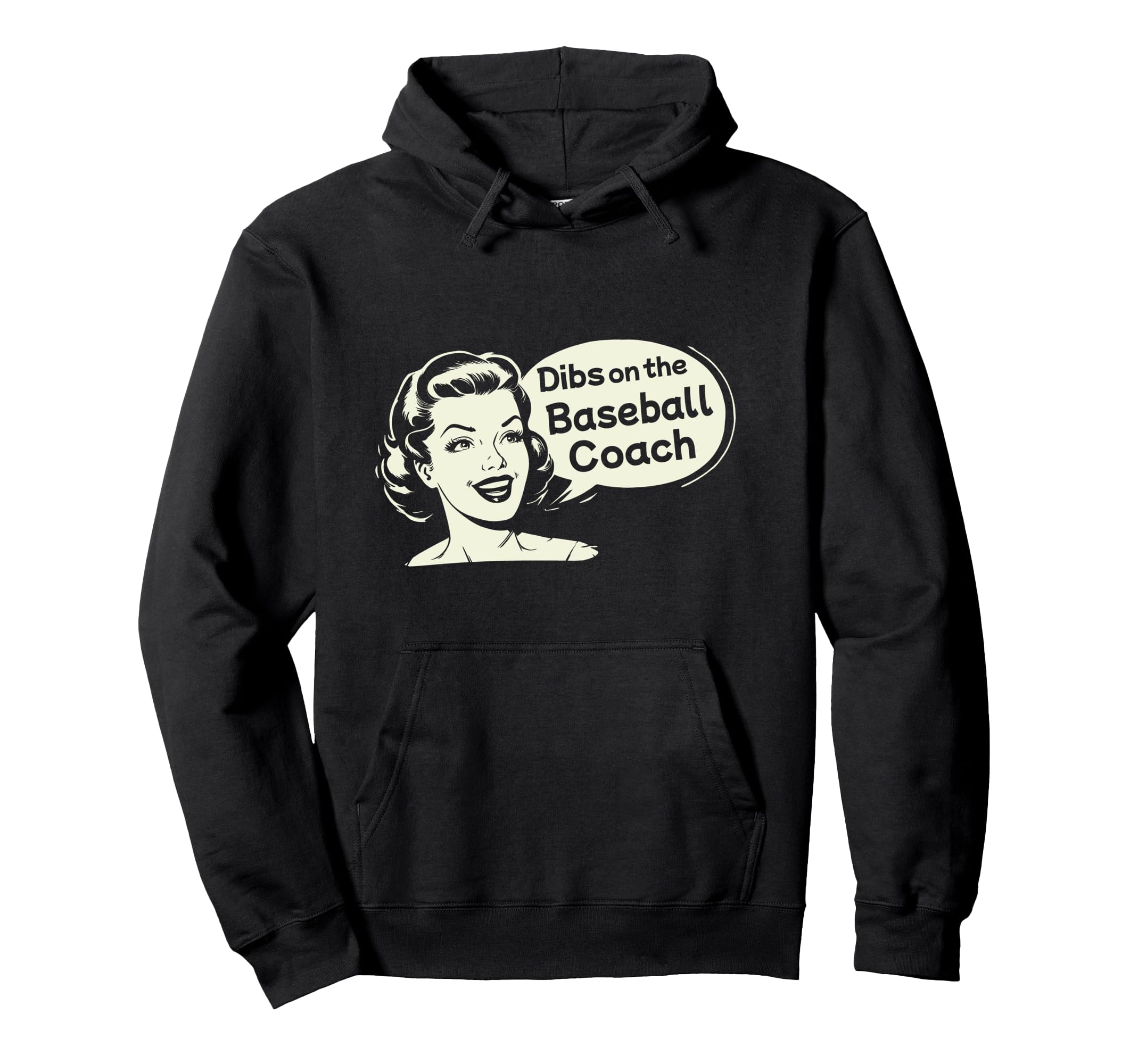 Dibs Baseball Coach Funny Wife Hoodie - Unique Graphic for Adults - T-Shirt, Sweatshirt, Hoodie
