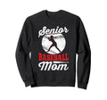 Funny Baseball Sport Senior Baseball Sweatshirt - Trendy Graphic Unisex - T-Shirt, Sweatshirt, Hoodie