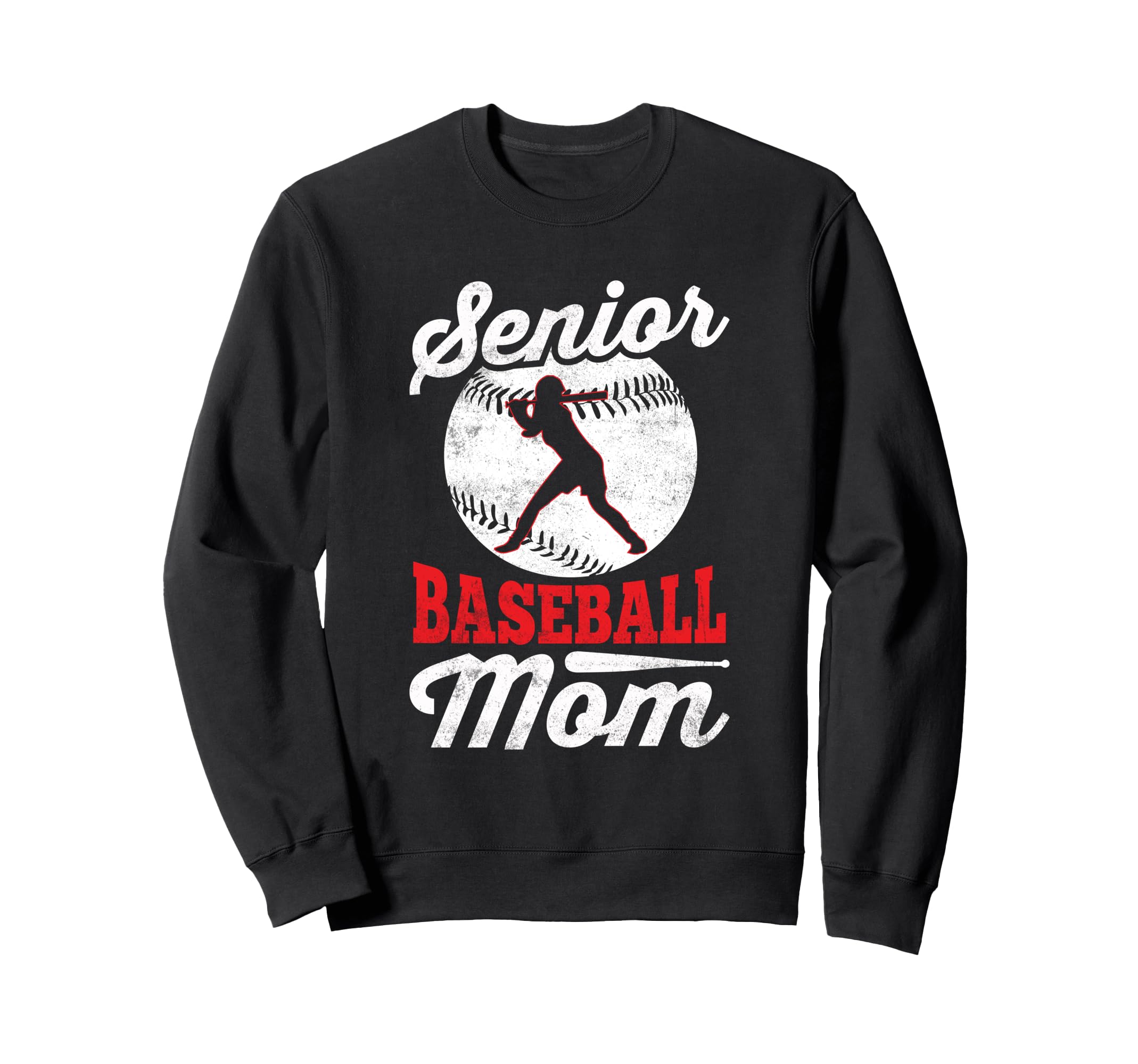 Funny Baseball Sport Senior Baseball Sweatshirt - Trendy Graphic Unisex - T-Shirt, Sweatshirt, Hoodie