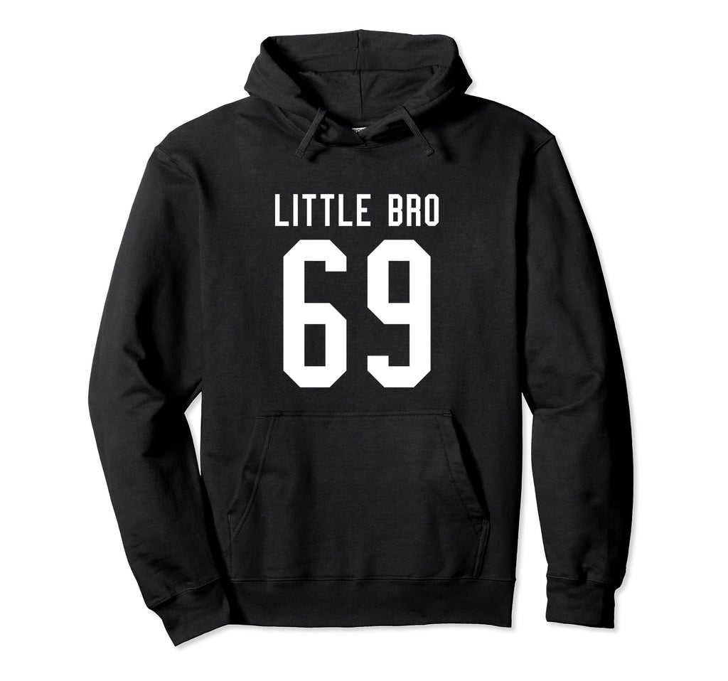 Number 69 Little Bro Biggest Fan Hoodie - Aesthetic Graphic Unisex - T-Shirt, Sweatshirt, Hoodie