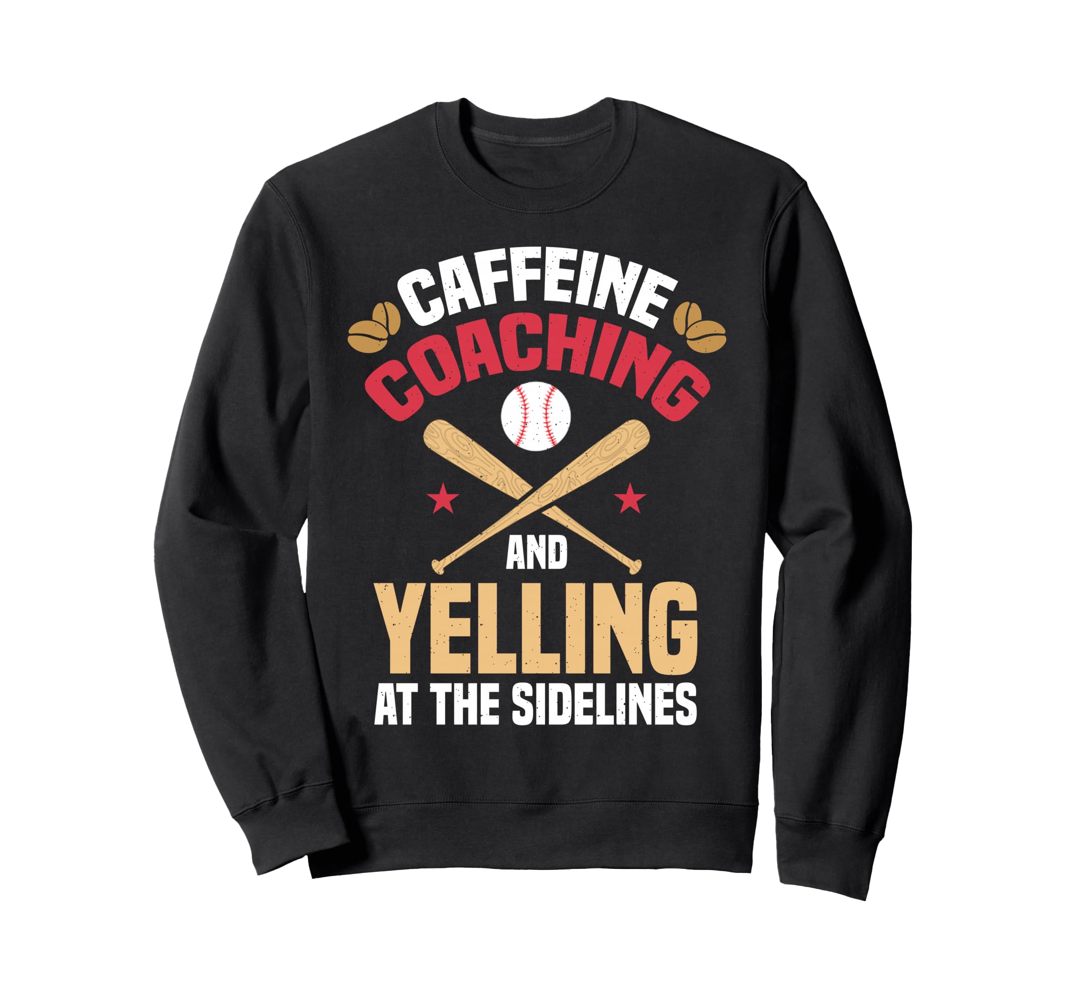 Caffeine Coaching Baseball Mom Sweatshirt - Fun Novelty Design for Adults - T-Shirt, Sweatshirt, Hoodie
