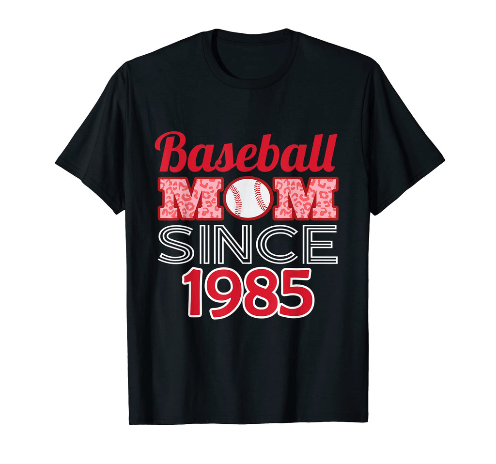 Baseball Mom Since 1985 T-Shirt - Unique Graphic Men Women - T-Shirt, Sweatshirt, Hoodie