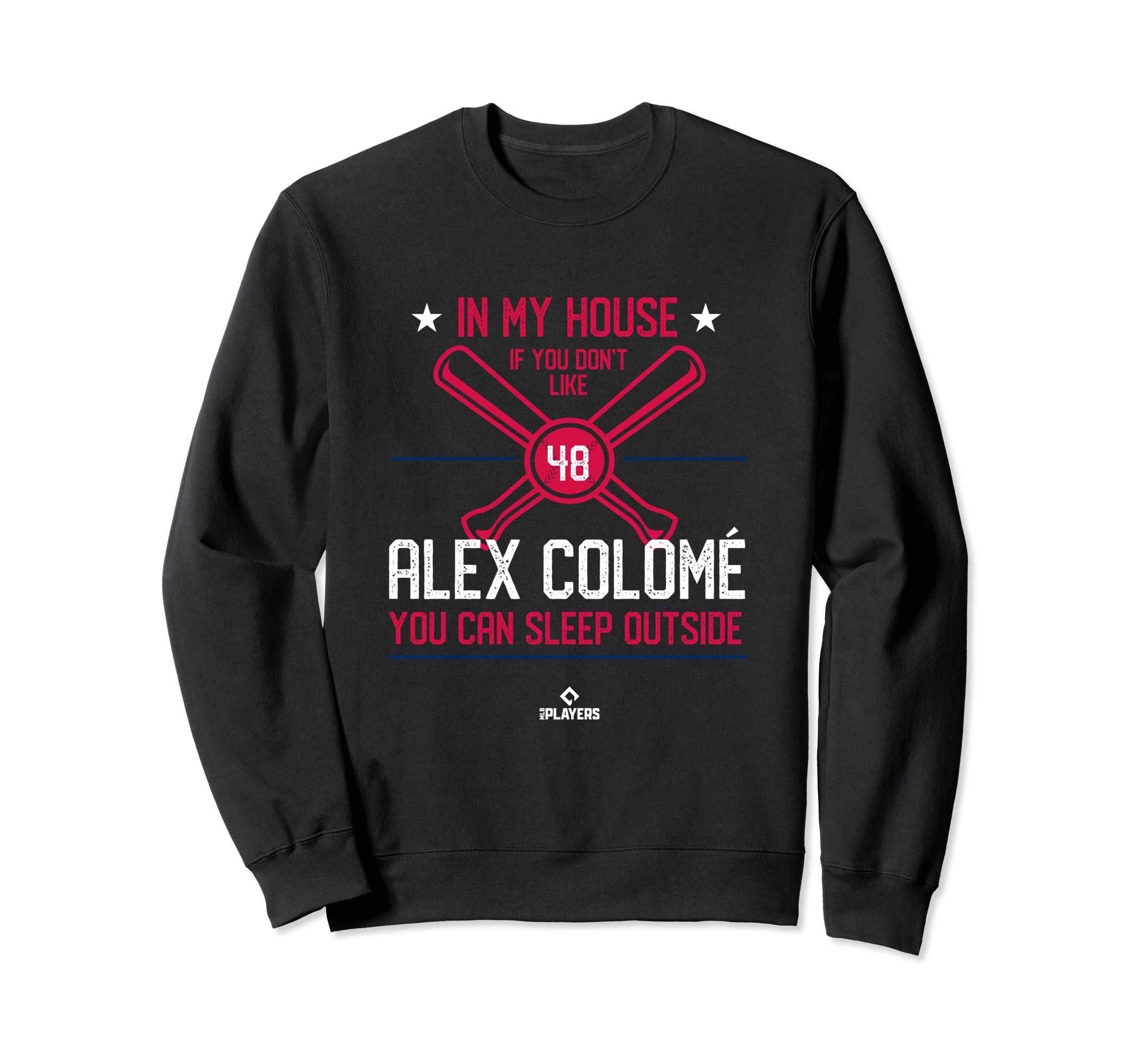My House Alex Colome Funny Sweatshirt - Casual Everyday Wear Unisex - T-Shirt, Sweatshirt, Hoodie