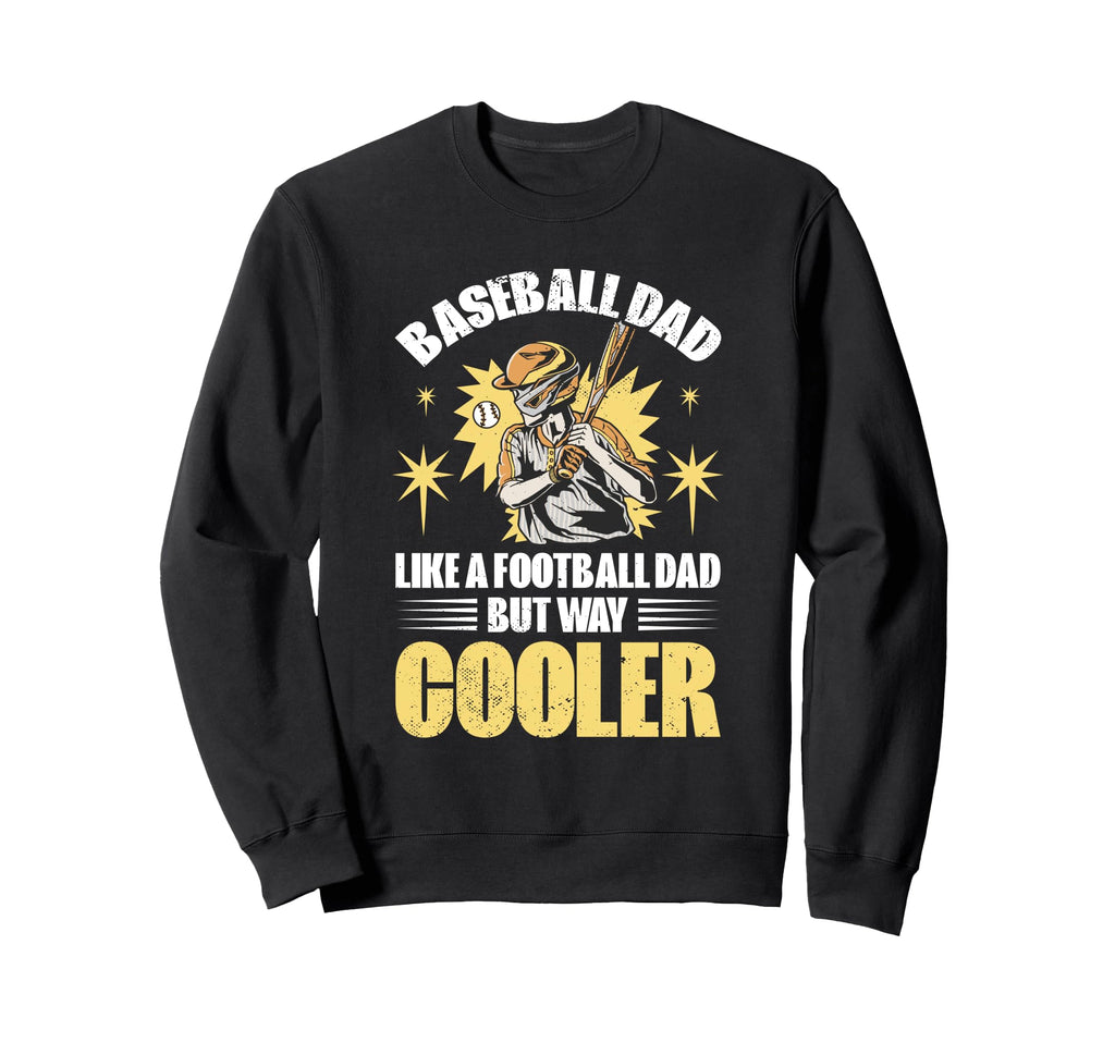 Fathers Day Baseball Dad Parent Sweatshirt - Custom Art Print Unisex - T-Shirt, Sweatshirt, Hoodie