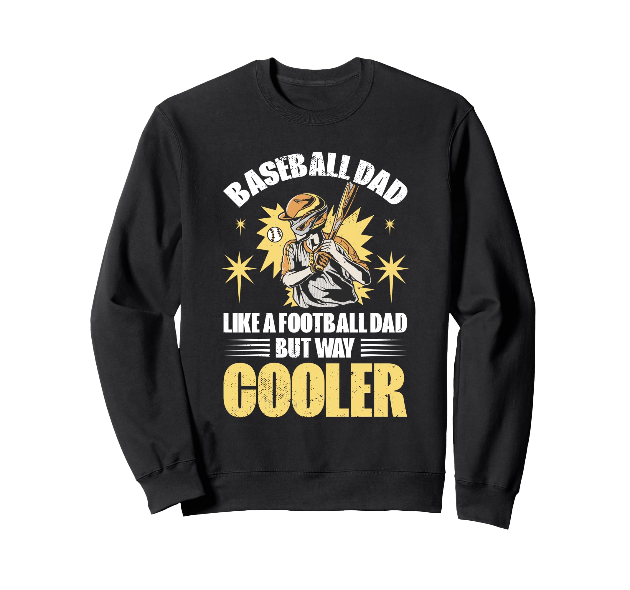 Fathers Day Baseball Dad Parent Sweatshirt - Custom Art Print Unisex - T-Shirt, Sweatshirt, Hoodie