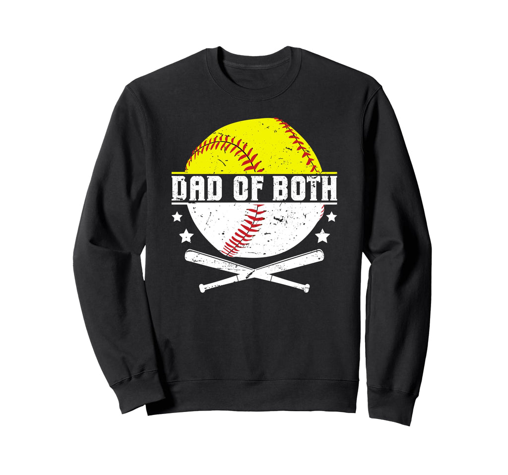 Dad Both Softball Baseball Dad Sweatshirt - Unique Graphic Men Women - T-Shirt, Sweatshirt, Hoodie