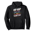 Hip Hop Ya Dont Stop Old School 80S Hoodie - Minimalist Print Men Women - T-Shirt, Sweatshirt, Hoodie