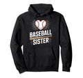 Baseball Sister Love Supporting Players Hoodie - Trendy Graphic Unisex - T-Shirt, Sweatshirt, Hoodie