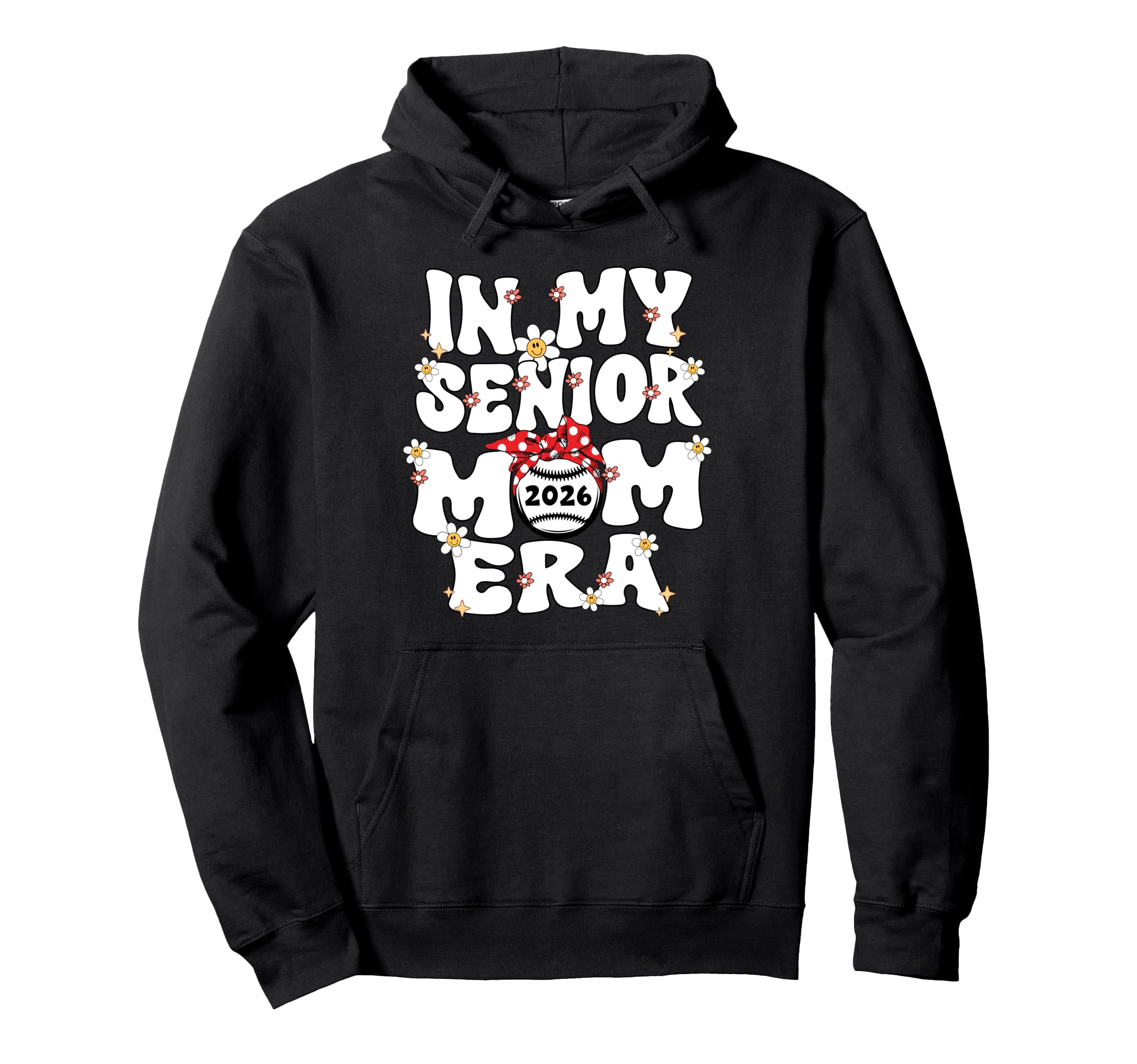 My Senior Mom Era Senior Mom Class 2026 Hoodie - Trendy Graphic for Adults - T-Shirt, Sweatshirt, Hoodie