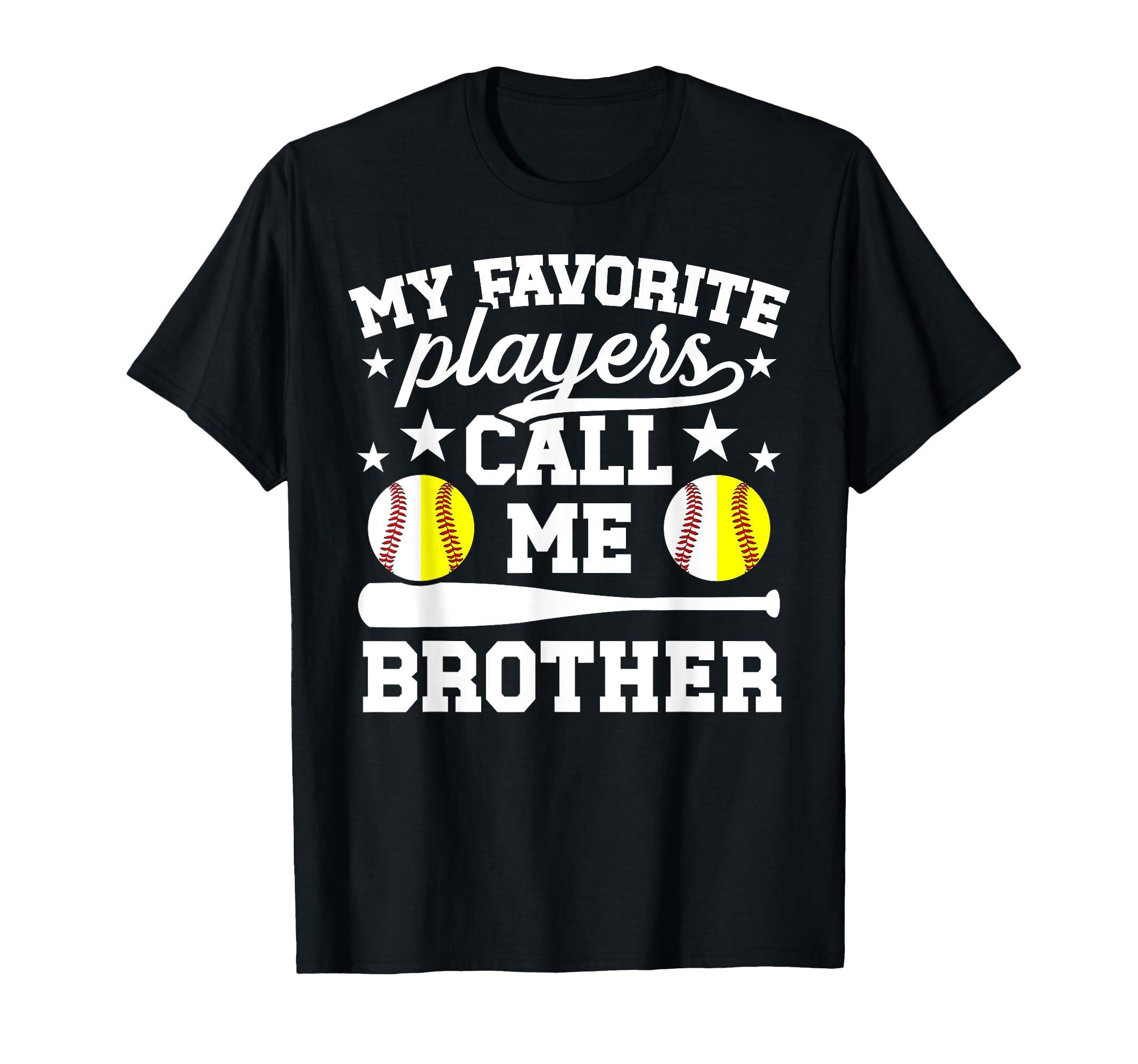 Favorite Players Call Me Brother T-Shirt - Trendy Graphic for Adults - T-Shirt, Sweatshirt, Hoodie