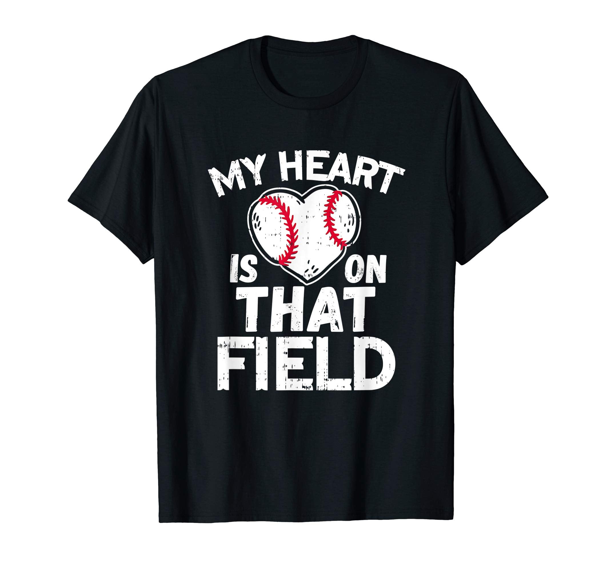 My Heart Is That Field Baseball T-Shirt - Novelty Apparel for Adults - T-Shirt, Sweatshirt, Hoodie