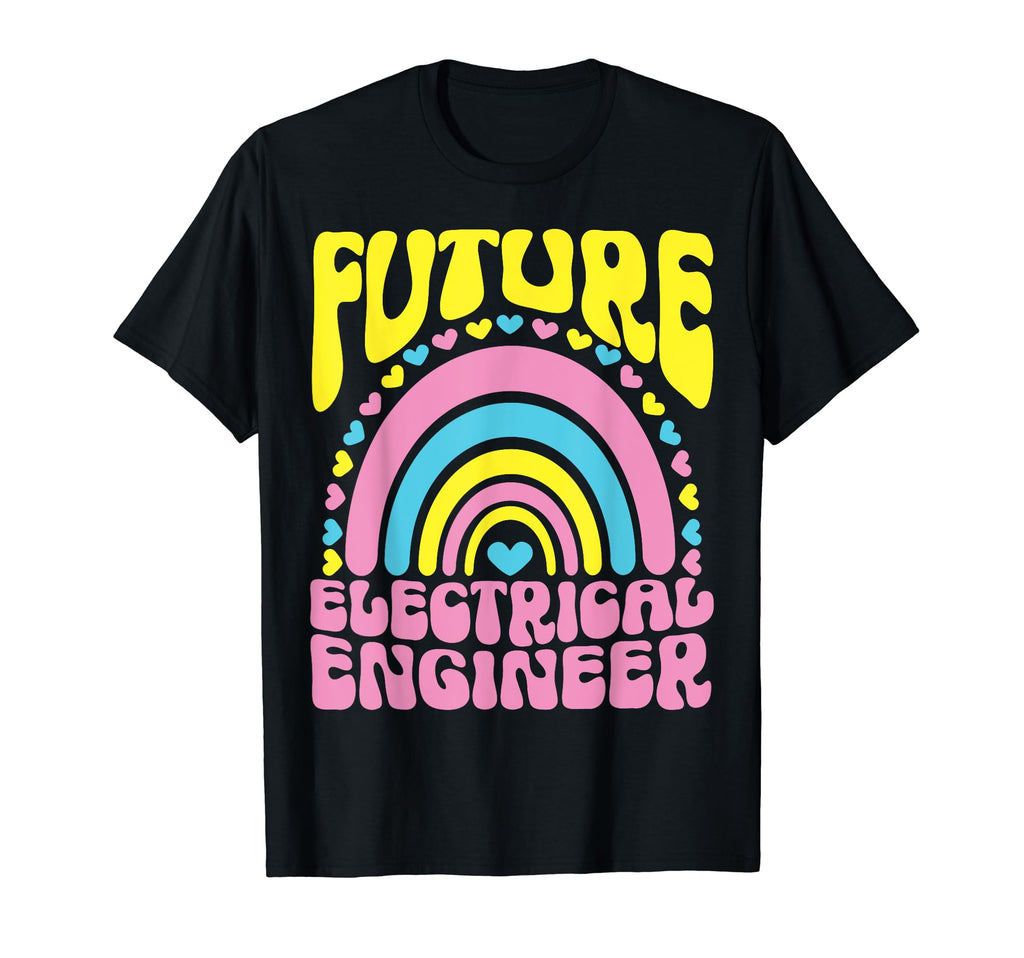 Future Electrical Engineer Bright T-Shirt - Streetwear Style for Adults - T-Shirt, Sweatshirt, Hoodie