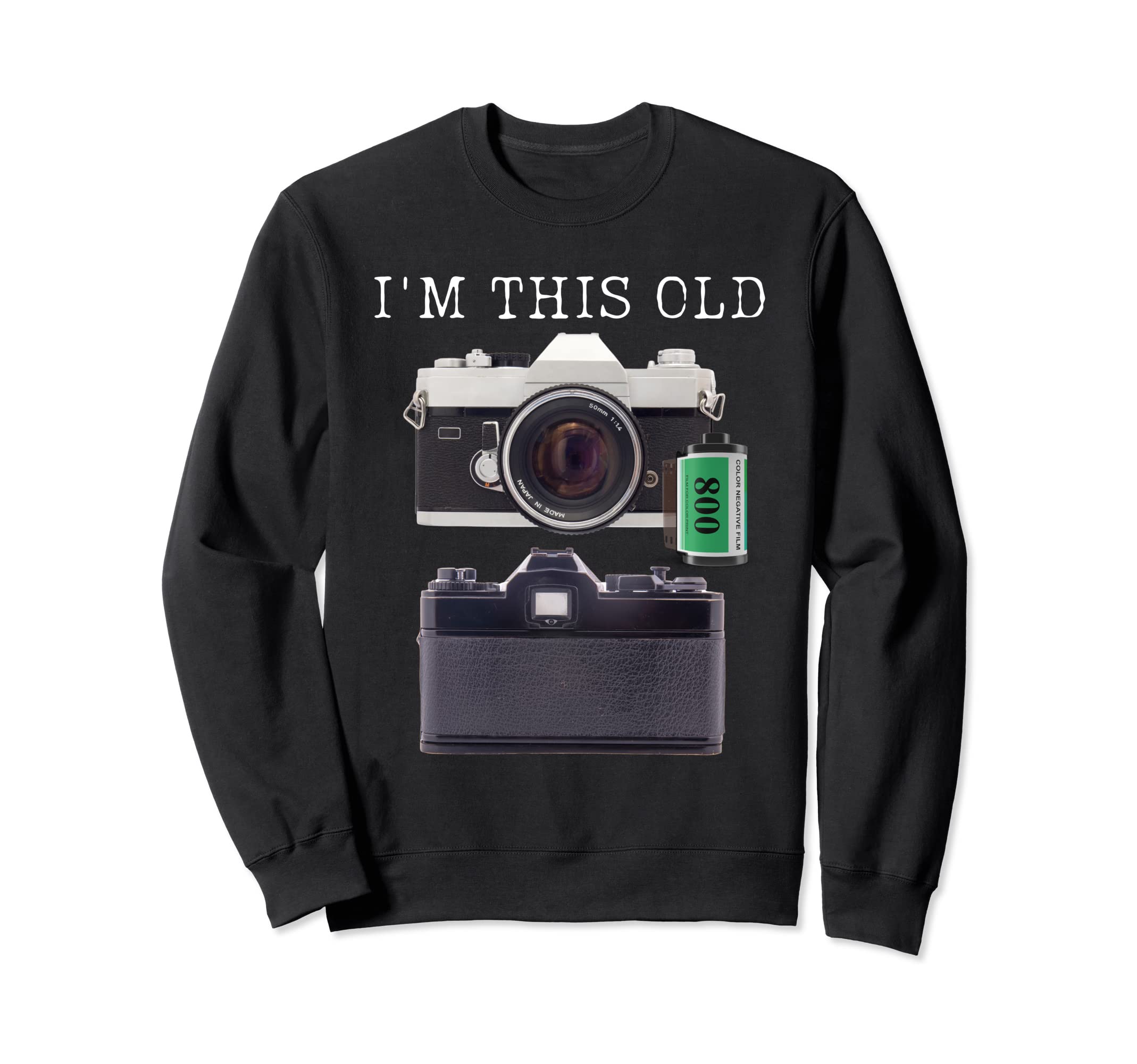 Im This Old Funny Photographer Slr 35Mm Sweatshirt - Unique Graphic Unisex - T-Shirt, Sweatshirt, Hoodie