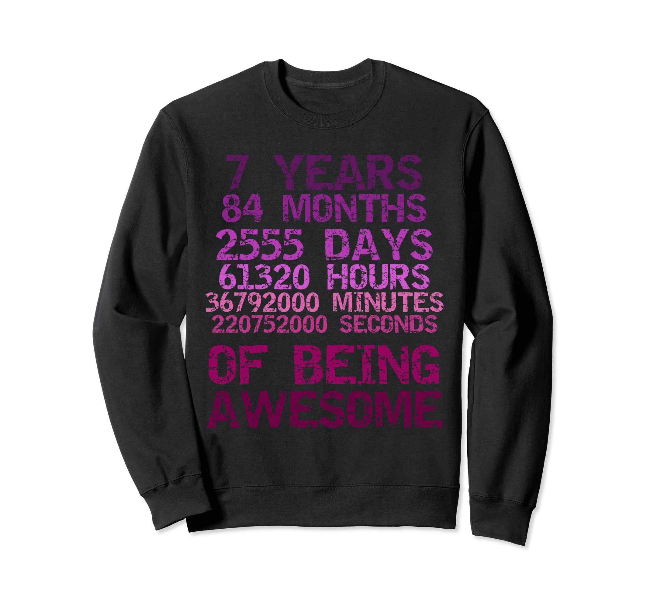 7 Years 108 Months Being Awesome Sweatshirt - Unique Graphic Men Women - T-Shirt, Sweatshirt, Hoodie