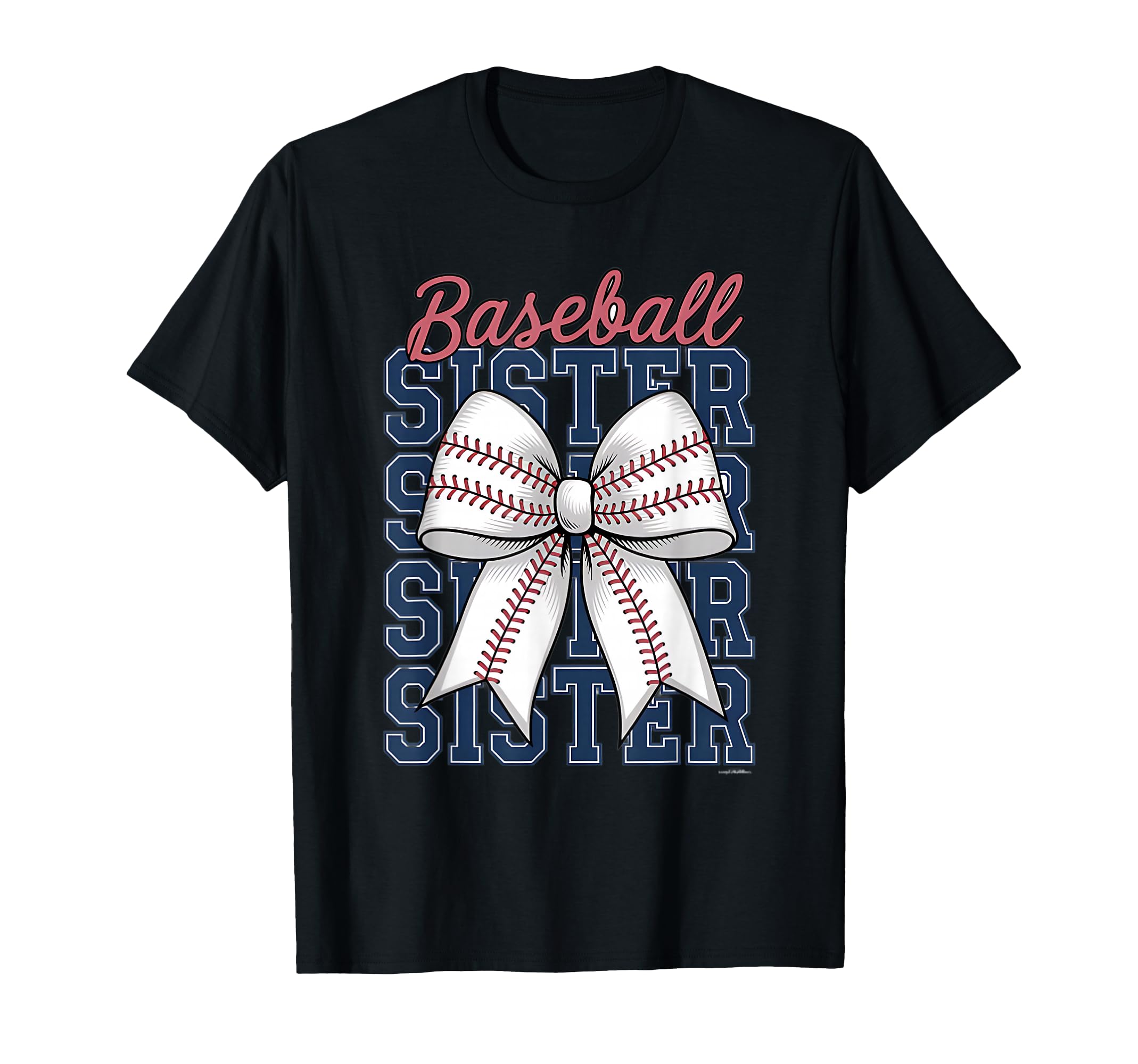 Baseball Sister Coquette Bow T-Shirt - Novelty Apparel Unisex - T-Shirt, Sweatshirt, Hoodie