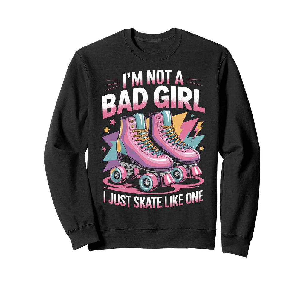 Skate Like One Roller Skate Roller Sweatshirt - Trendy Graphic Unisex - T-Shirt, Sweatshirt, Hoodie