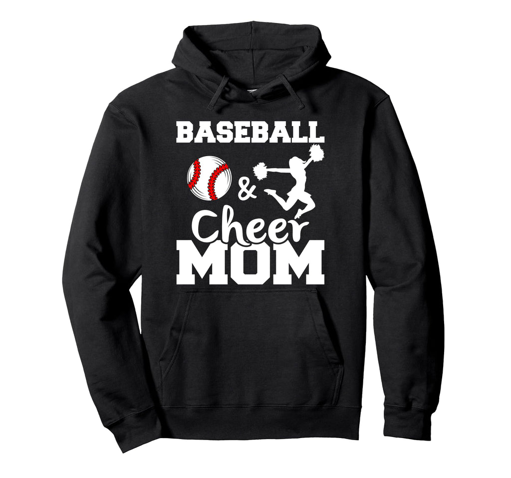 Baseball And Cheer Mom Funny Baseball Hoodie - Unique Graphic for Adults - T-Shirt, Sweatshirt, Hoodie