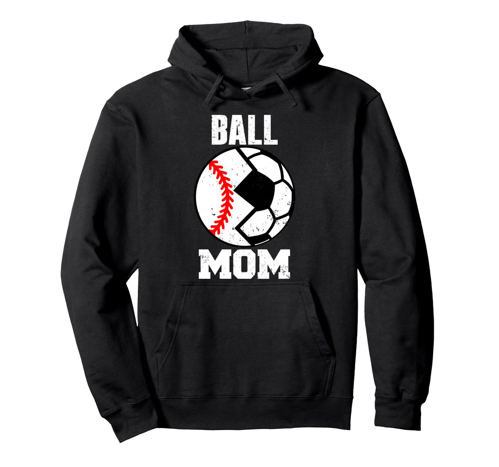 Ball Mom Funny Soccer Baseball Player Mom Hoodie - Trendy Graphic Men Women - T-Shirt, Sweatshirt, Hoodie