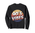 90S Vibes Aesthetic Sweatshirt - Casual Everyday Wear for Adults - T-Shirt, Sweatshirt, Hoodie
