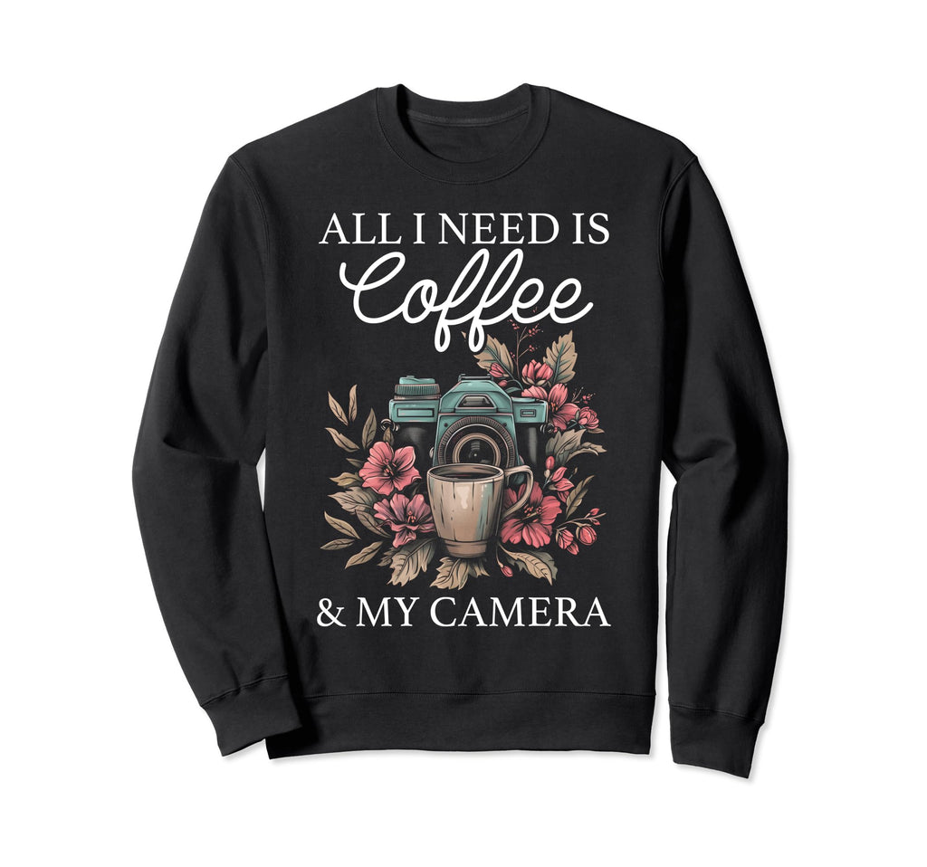 Photographer Coffee Camera Flowers Sweatshirt - Trendy Graphic for Adults - T-Shirt, Sweatshirt, Hoodie