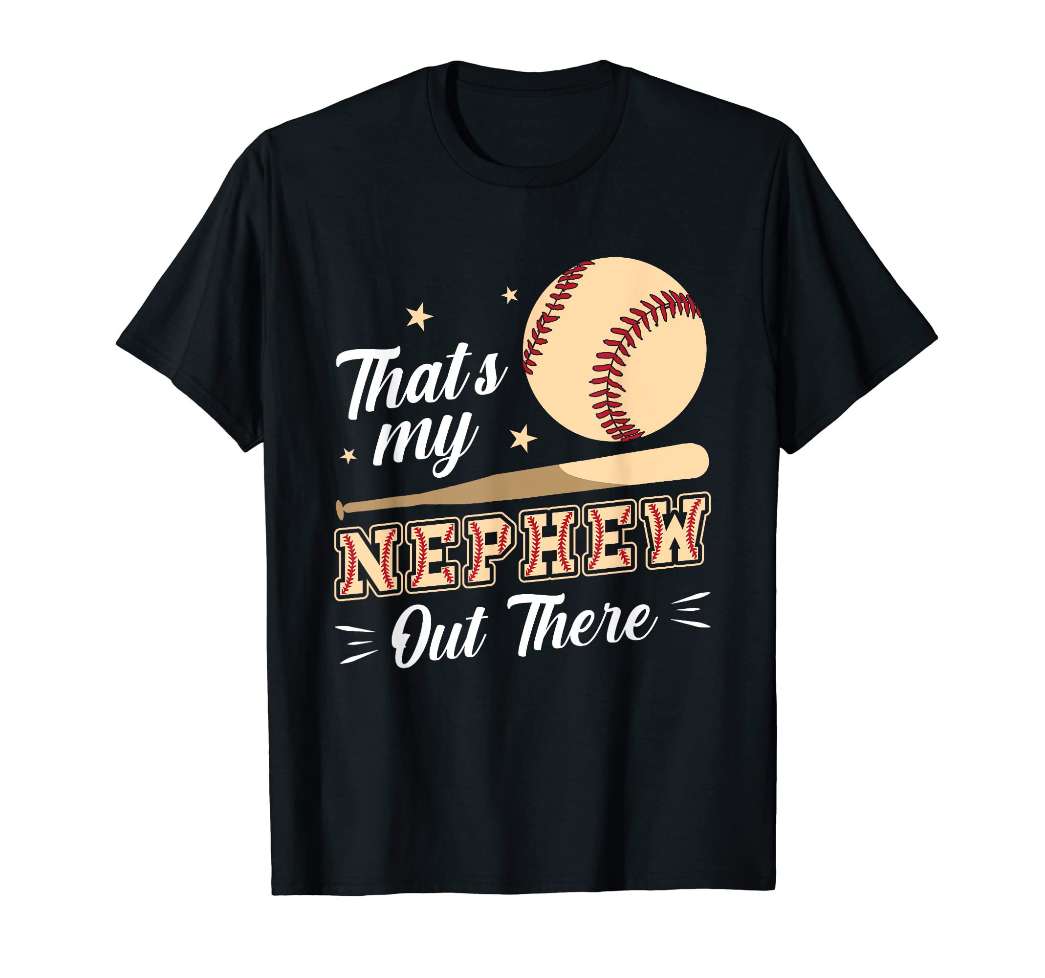 Thats My Nephew Out There Baseball T-Shirt - Aesthetic Graphic Unisex - T-Shirt, Sweatshirt, Hoodie