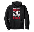 My Favorite Baseball Player Uncle Hoodie - Casual Everyday Wear Unisex - T-Shirt, Sweatshirt, Hoodie