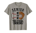 Baseball Senior Mom 2026 Final Inning T-Shirt - Graphic Print Unisex - T-Shirt, Sweatshirt, Hoodie