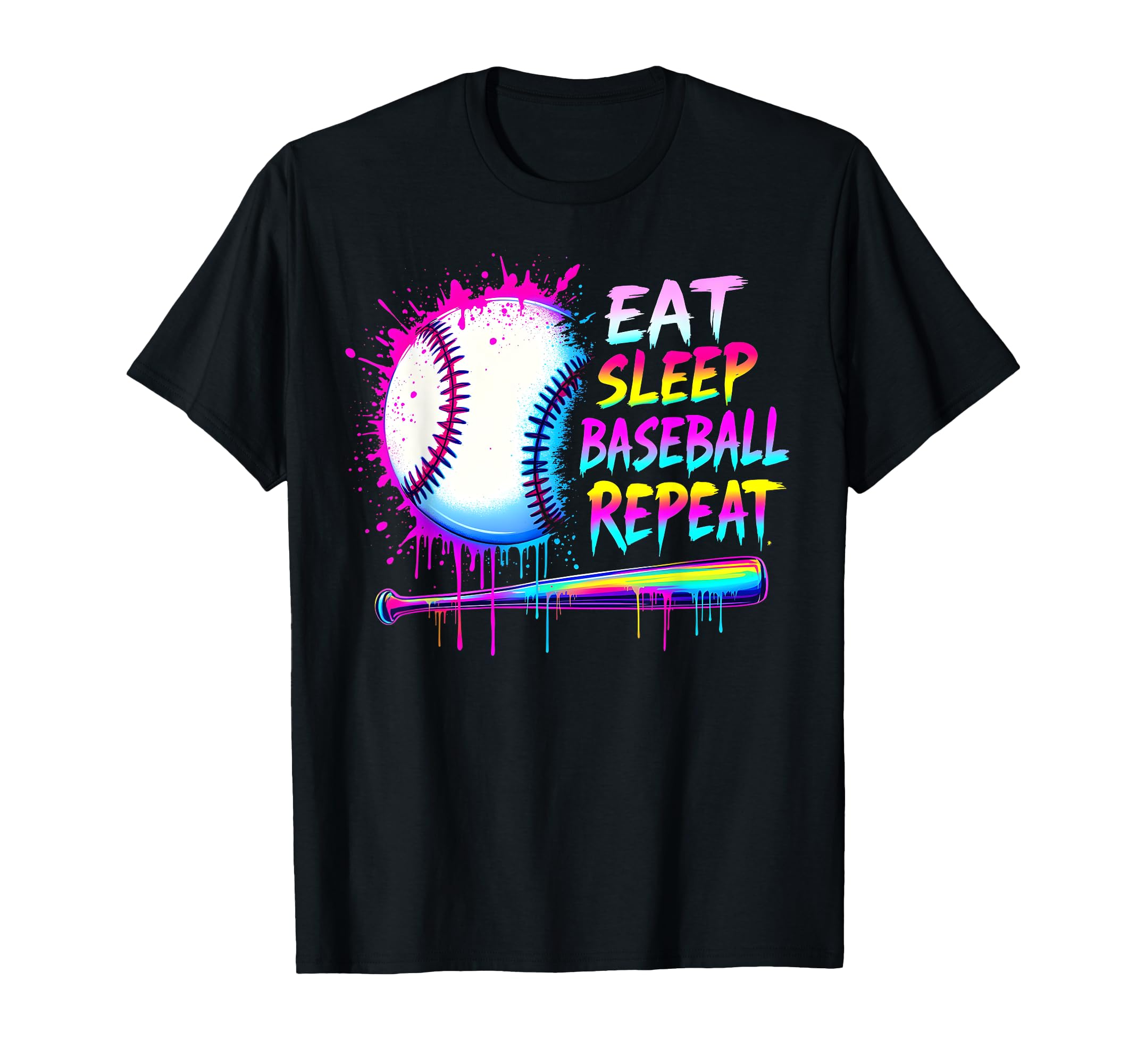 Baseball Drip Eat Sleep Baseball T-Shirt - Fun Novelty Design for Adults - T-Shirt, Sweatshirt, Hoodie