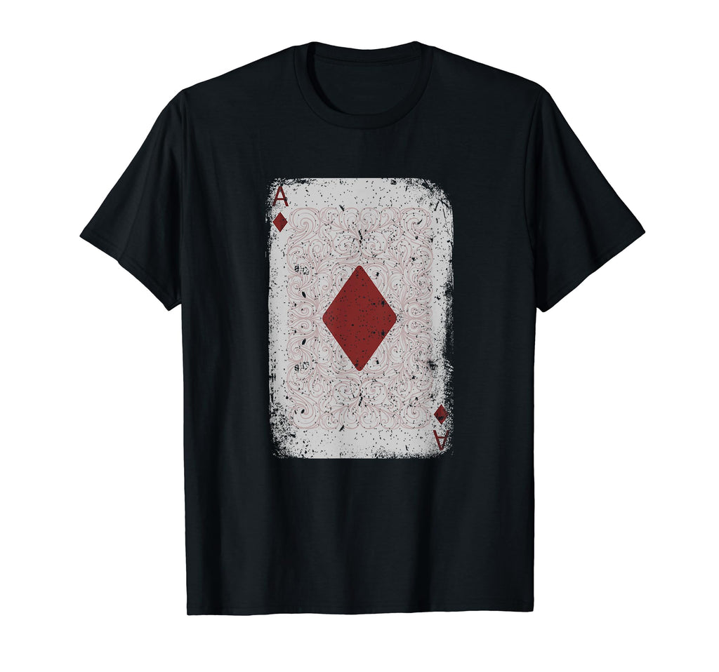 Distressed Ace Diamonds Playing Card T-Shirt - Novelty Apparel Unisex - T-Shirt, Sweatshirt, Hoodie
