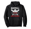 Baseball Players Have Hottest Hoodie - Casual Everyday Wear Men Women - T-Shirt, Sweatshirt, Hoodie